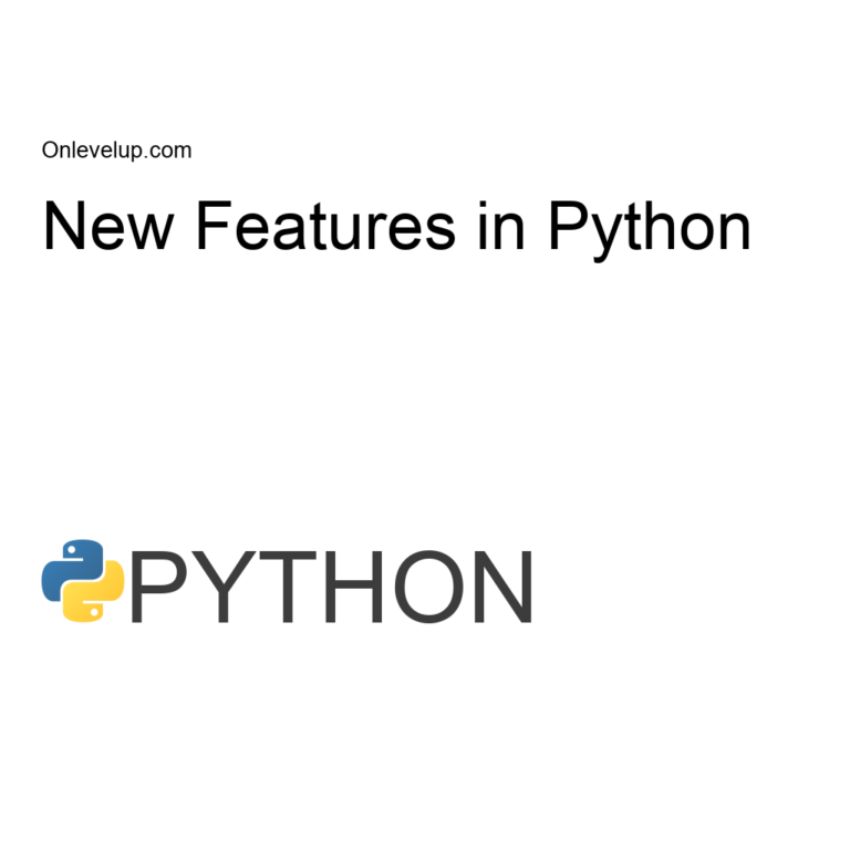 New Features in Python - On Level Up